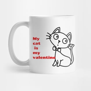 mycat is my valentine Mug